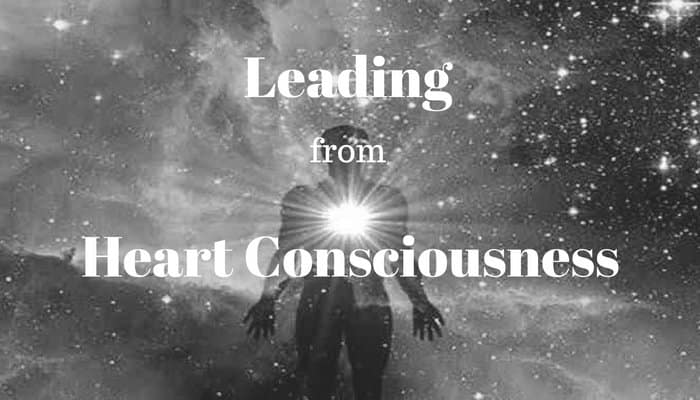 leading from heart consciousness